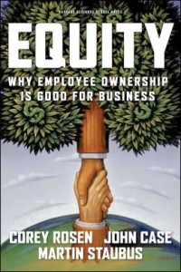 Equity: Why Employee Ownership is Good for Business